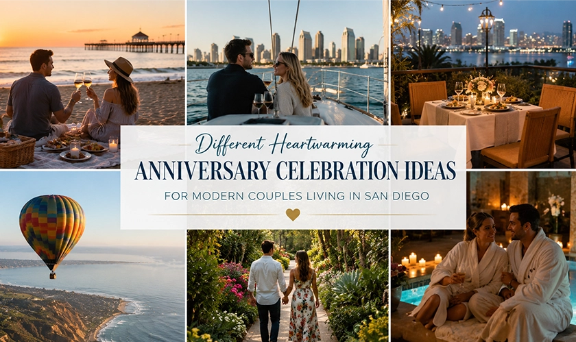 Heartwarming Anniversary Ideas for Modern Couples in San Diego